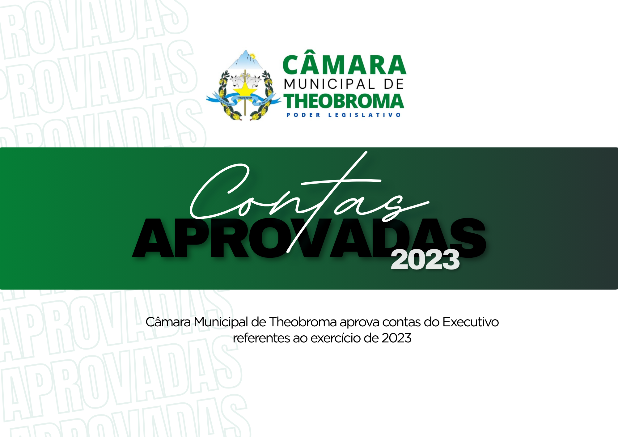 Câmara Municipal de Theobroma aprova Prestação de Contas do Executivo referente ao exercício de 2023