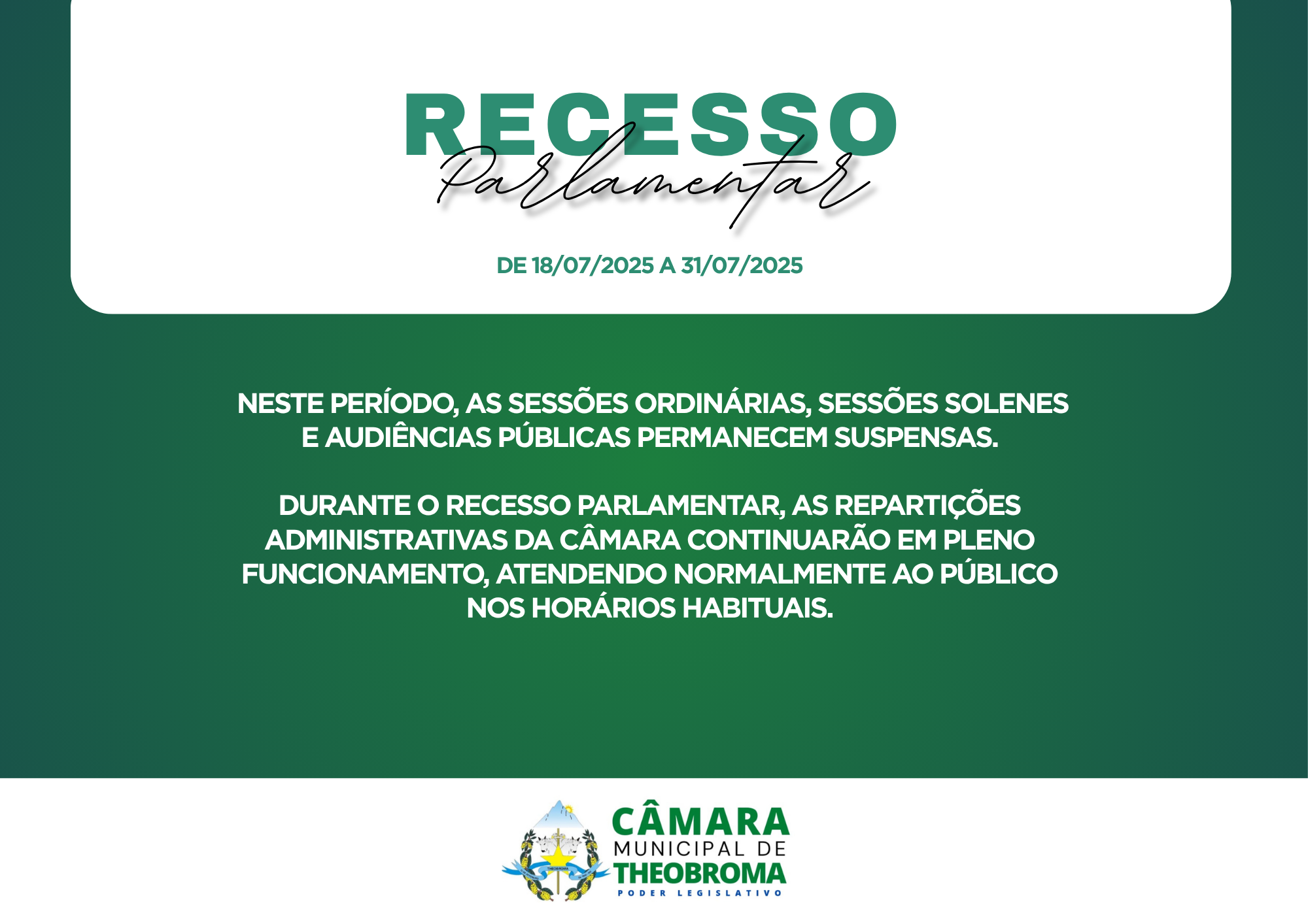 Recesso parlamentar da Câmara Municipal de Theobroma